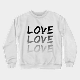 Love love love Crewneck Sweatshirt